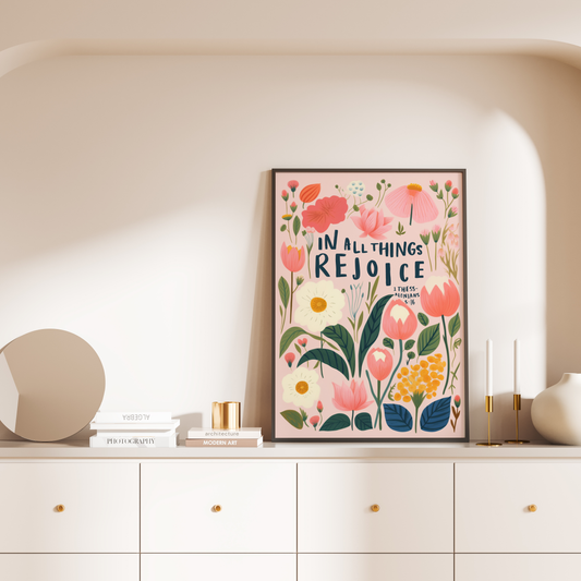 In all things rejoice Print
