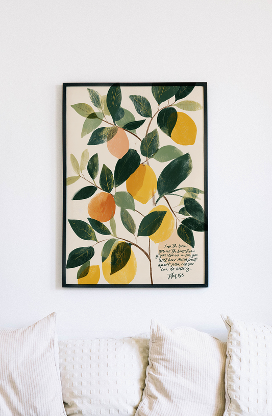 John 15:5 "I am the vine; you are the branches"