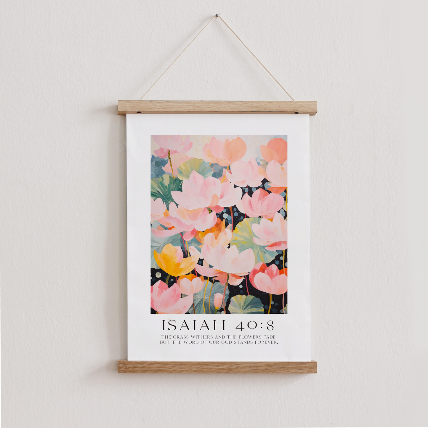 Isaiah 40:8 Floral Print