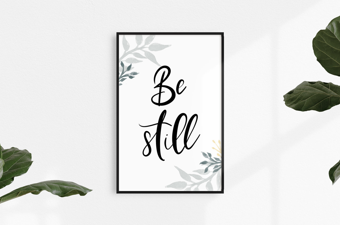 Be Still Print