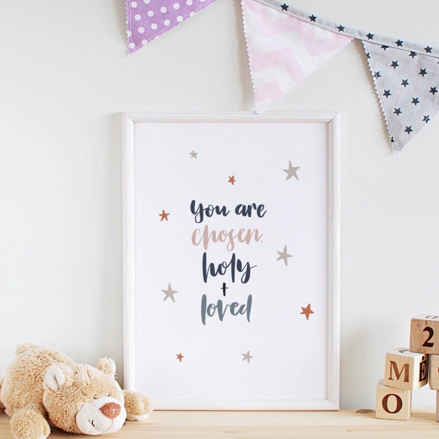 Nursery Print - You are chosen, holy and loved