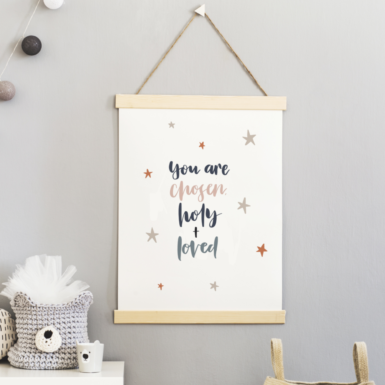 Nursery Print - You are chosen, holy and loved