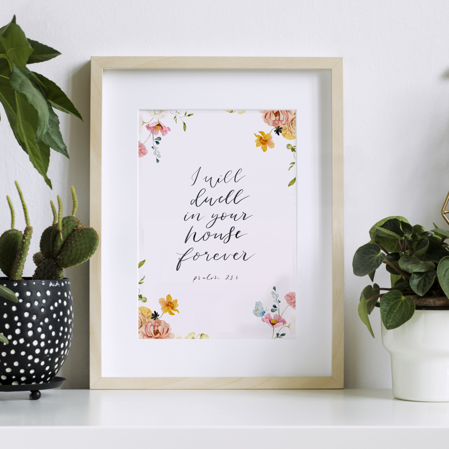 I will dwell in your house forever Print