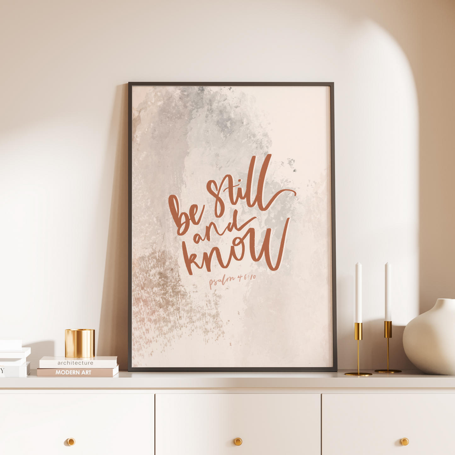 Be Still and Know Print