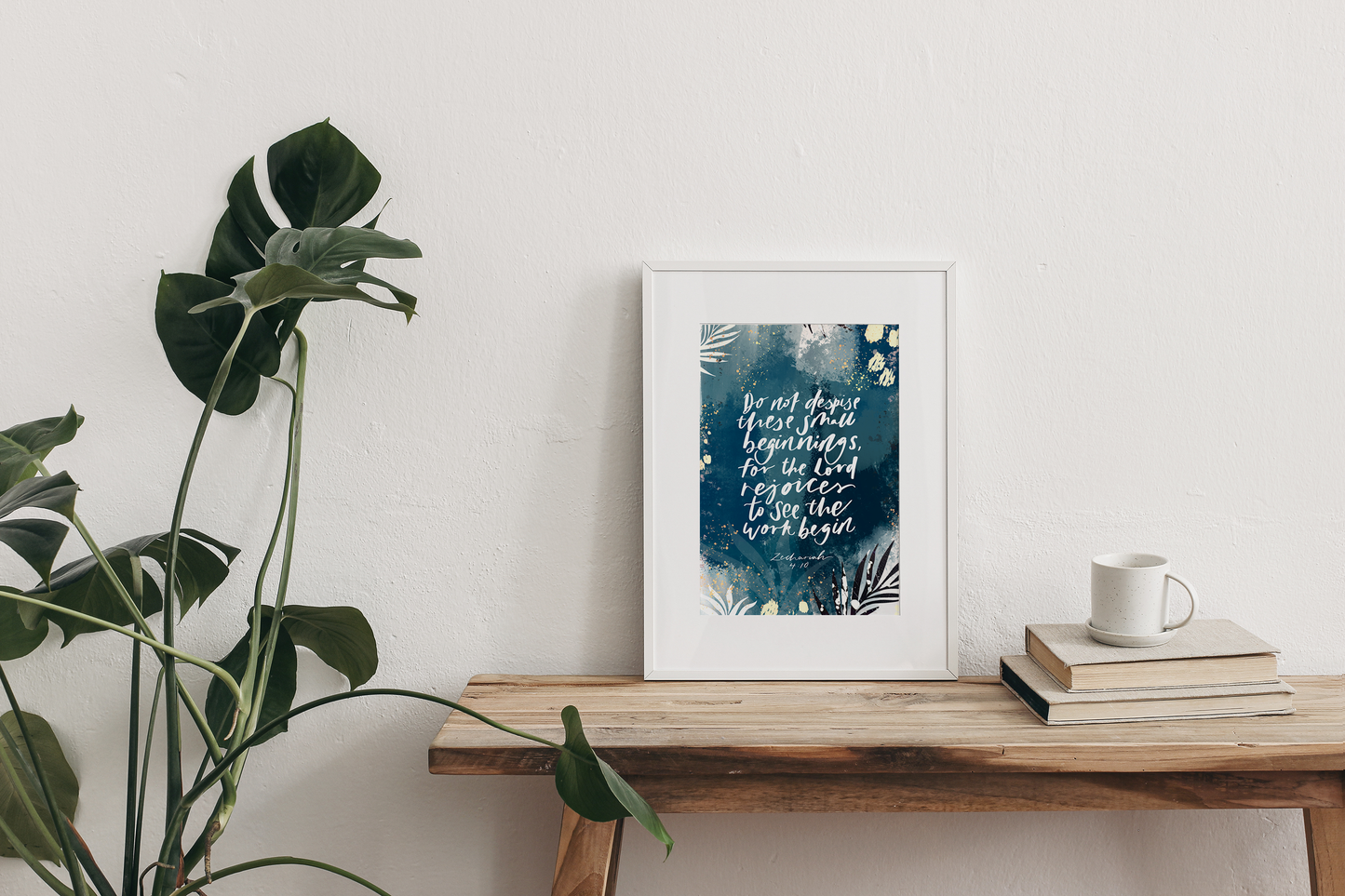 Do not despise these small beginnings Zechariah 4:10 Print
