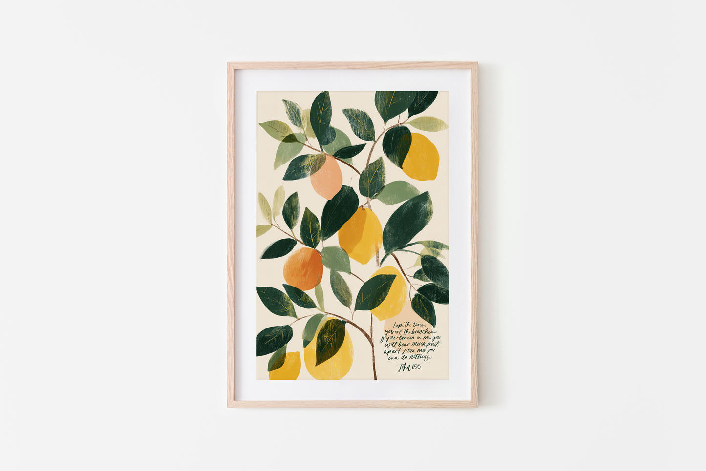 John 15:5 "I am the vine; you are the branches"