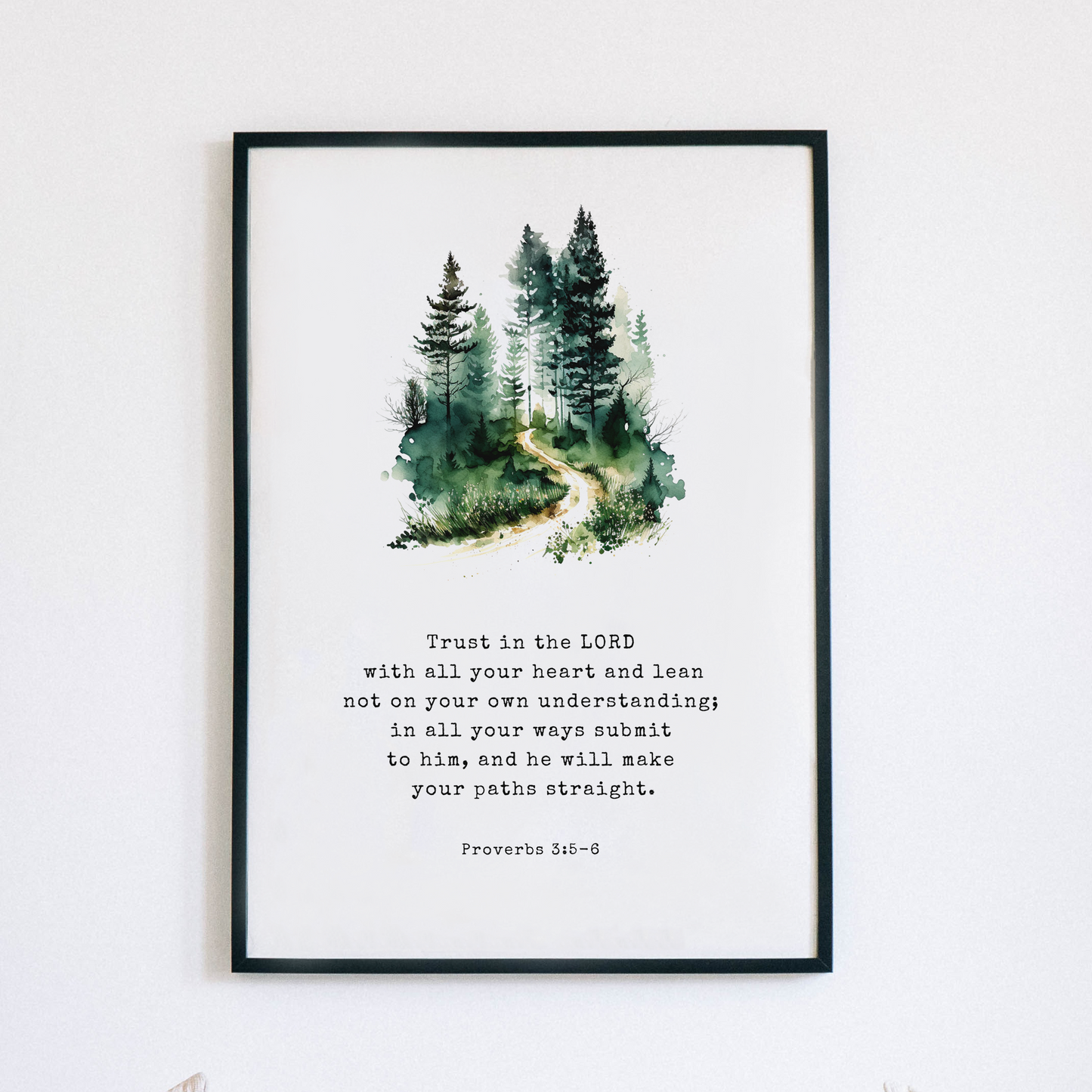Trust in the Lord with all your heart Forest Print - Proverbs 3:5-6
