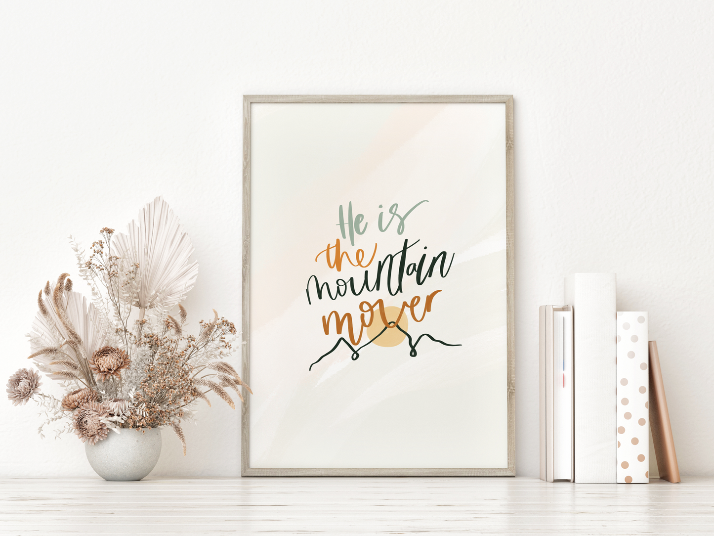 He is the mountain mover Print