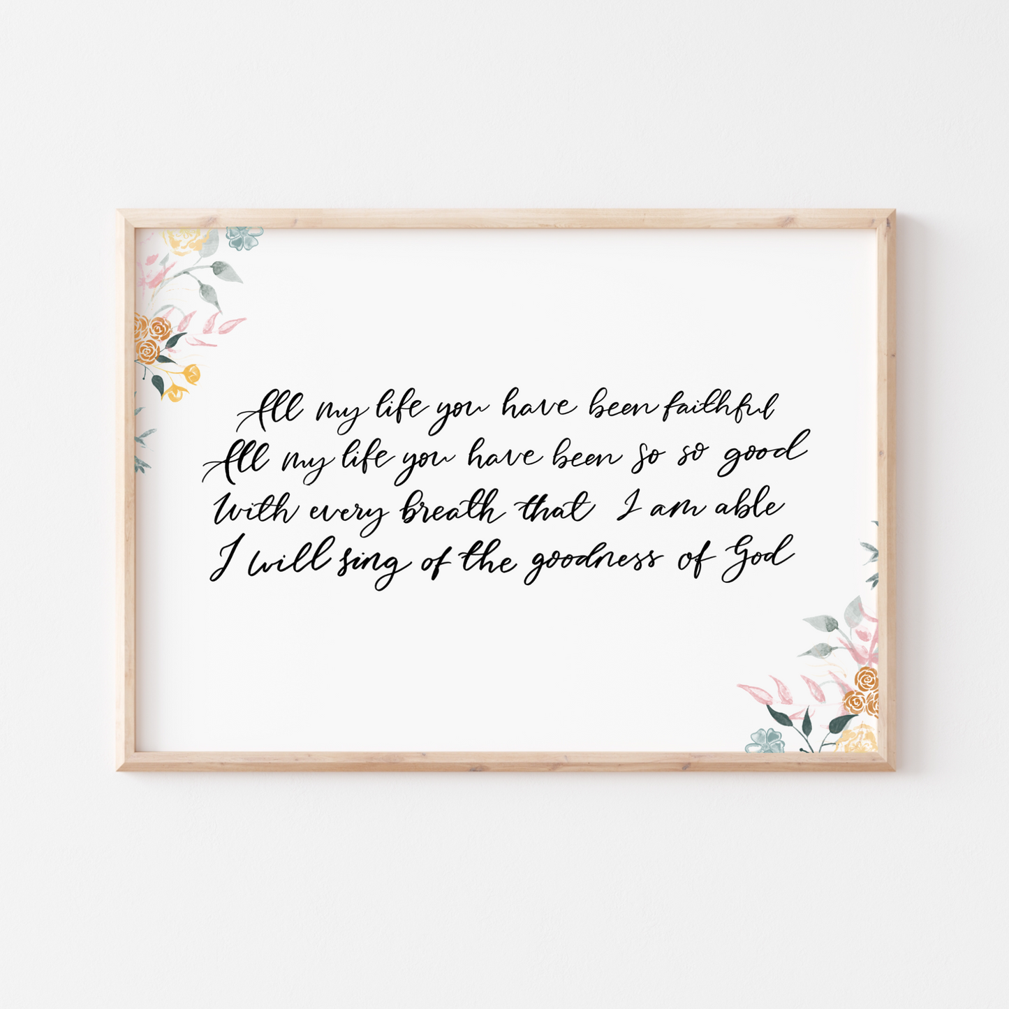 All of my life you have been faithful Print