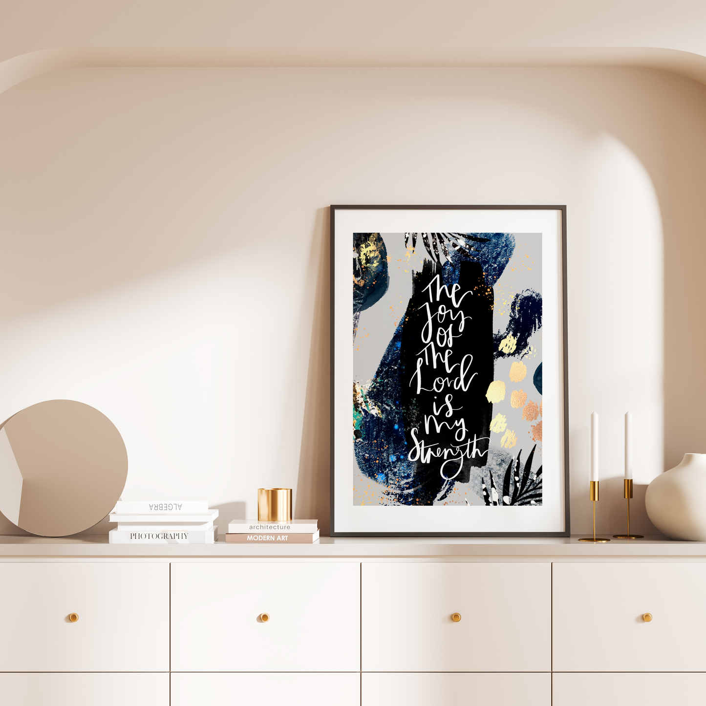 The Joy of The Lord is my strength Print