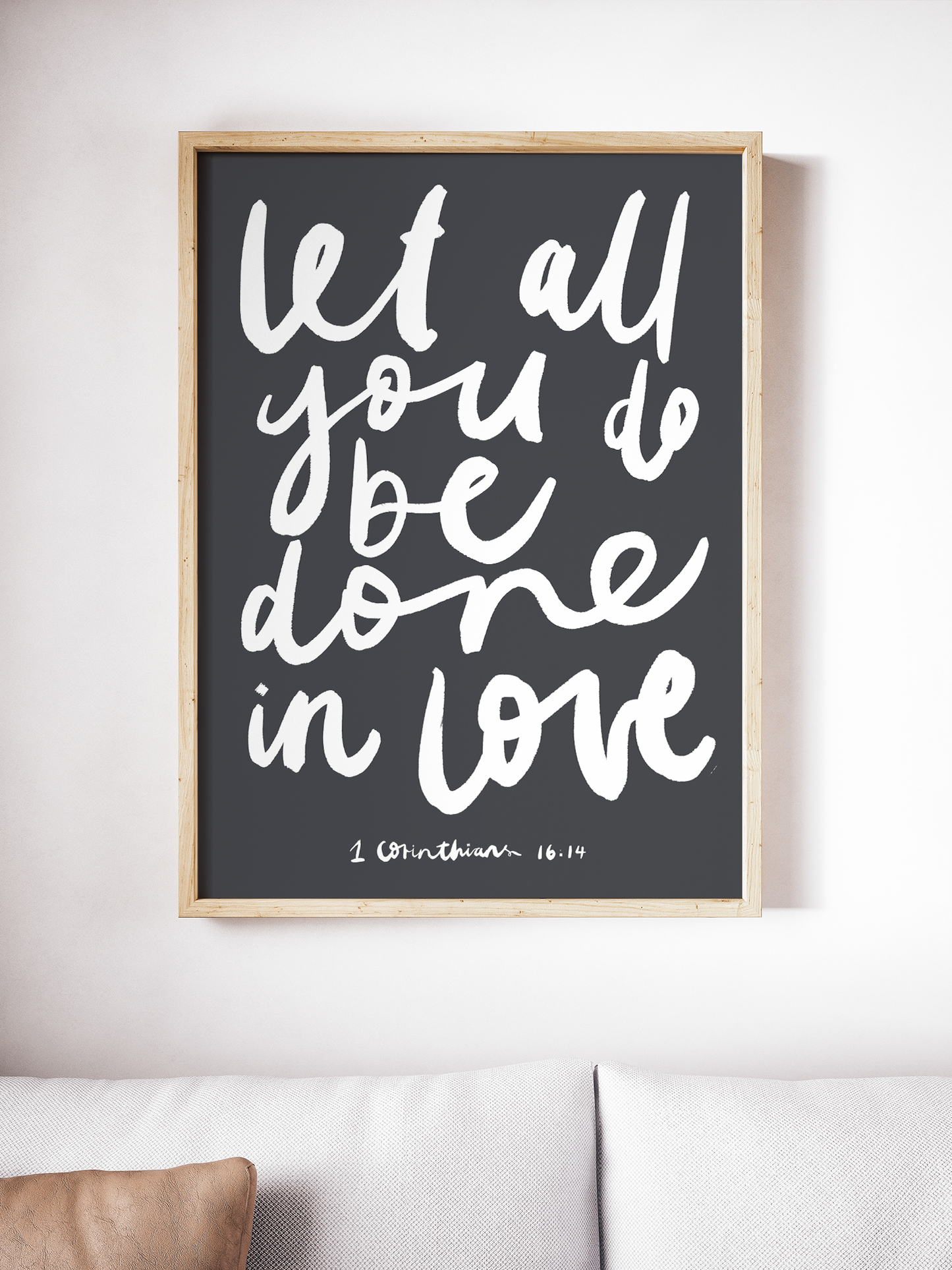Let all you do be done in love Print